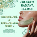 Delux Facial with Dermaplaning Series of 3